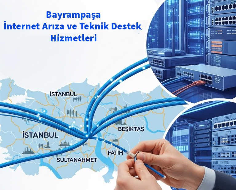 Bayrampaşa | İnternet Arıza ve Teknik Destek Hizmetleri 13 Bayrampaşa | İnternet Arıza ve Teknik Destek Hizmetleri